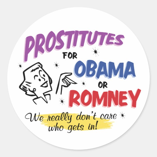 Adesivo Prostitutas para Obama ou Romney Stickers (Frente)