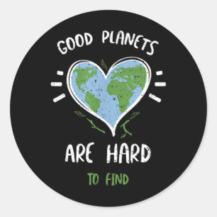Adesivo Proteção Ambiental - Os Bons Planetas São Duros...