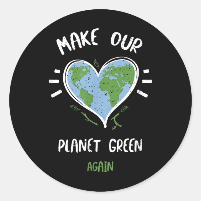 Adesivo Proteção Ambiental - Tornar Nosso Planeta Verde... (Frente)