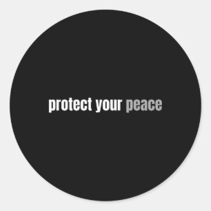 Adesivo Proteja a sua tranquilidade tranquila Relaxe o Men