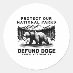 Adesivo Proteja Nossos Parques Nacionais Defund Doge Parks