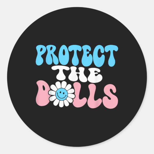 Adesivo Proteja Os Dólares - Mulheres Trans Solidariedade (Frente)