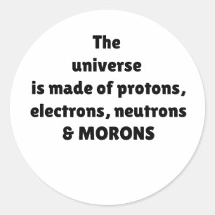 Adesivo Prótons Elétrons Nêutrons & Otários Humor Científi