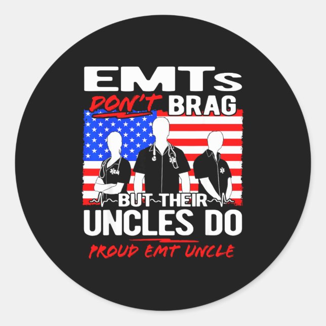 Adesivo Proud Emt Uncle - Funny Ems Family Quote Emts Don' (Frente)