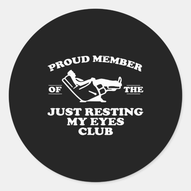 Adesivo Proud Member Of The Just Resting My Eyes Club  (Frente)