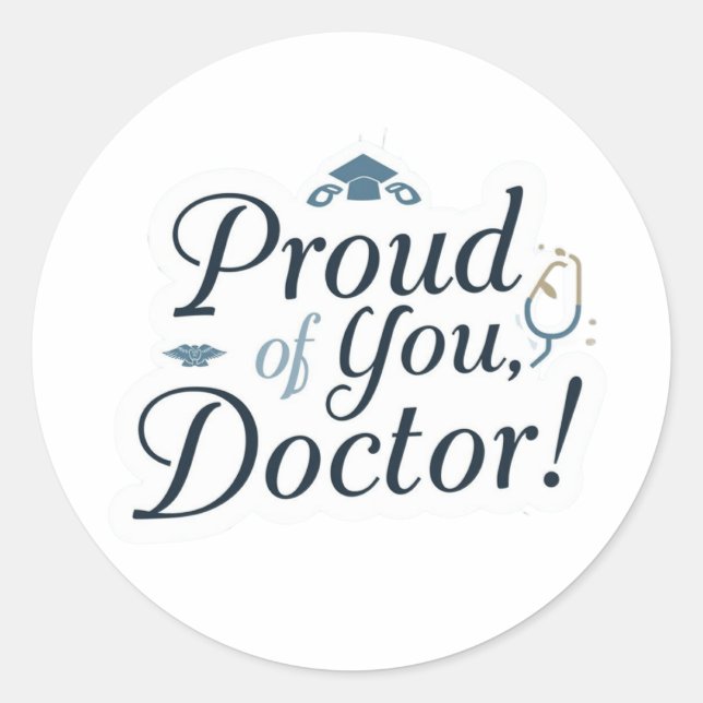 Adesivo Proud of You Doctor Sticker  (Frente)