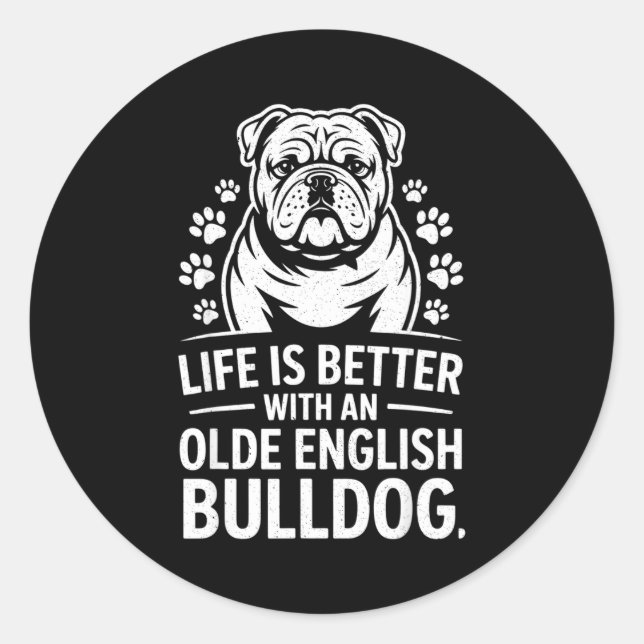 Adesivo Proud Olde English Bulldog Life Is Better Dog Funn (Frente)