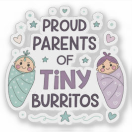 Adesivo Proud Parents of Tiny Burritos Art