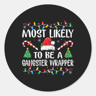 Adesivo Provavelmente Será Um Wrapper Gangster Diversão Fa