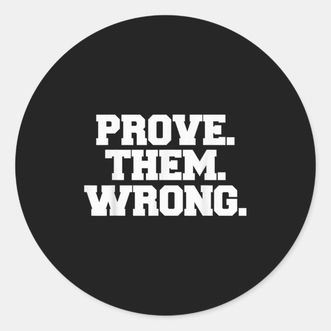 Adesivo Prove Them Wrong Athlete Srt Gym Motivation  (Frente)