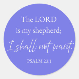 Adesivo Psalm 23:1 Christian Sticker I Shall Not Want 