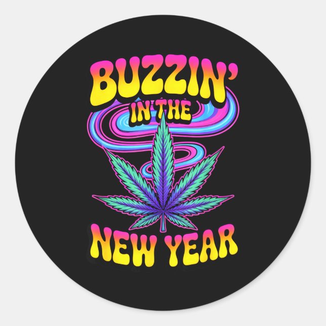 Adesivo Psychedelic Weed Buzzing In New Year 2026 Funny  (Frente)