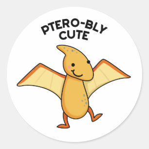 Adesivo Pterobly Cute Funny Dinosaur Pterodactyl Pun