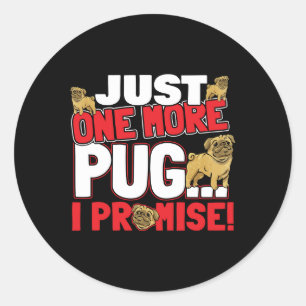 Adesivo Pug Dog Lover - Só Mais Um Que Prometo