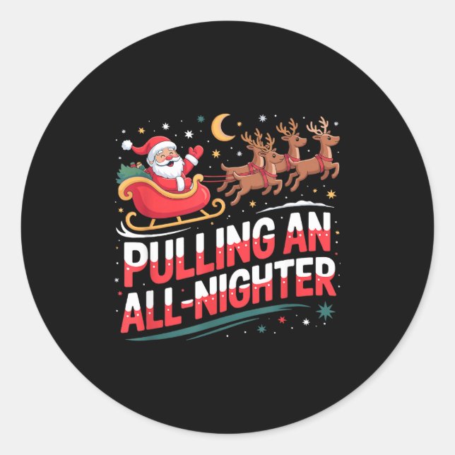 Adesivo Pulling An All-nighter Funny Christmas Santa Sleig (Frente)