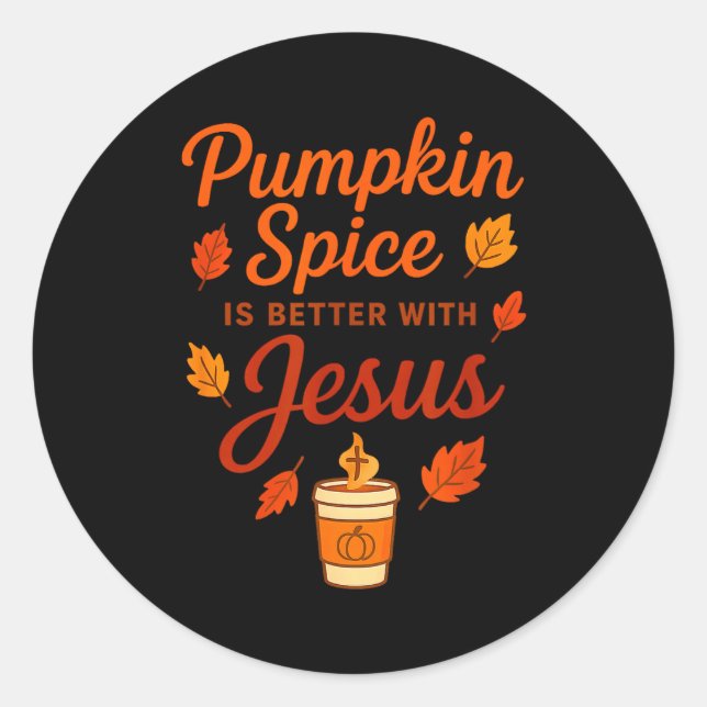 Adesivo Pumpkin Sce Is Better With Jesus  (Frente)
