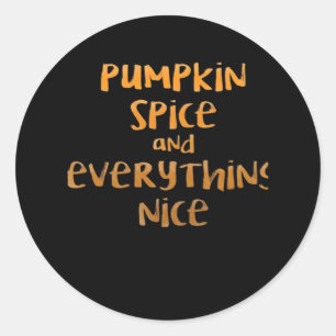 Adesivo Pumpkin Spice E Tudo O Que É Boa Design