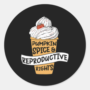 Adesivo Pumpkin Spice Reprodutivity Rights Pro Choice Femi