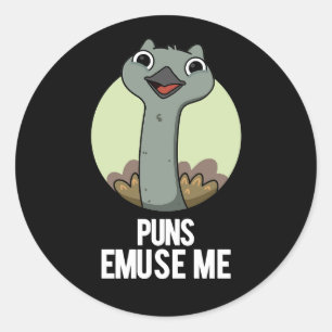 Adesivo Puns Emuse Me Engraçado Emu Pun Dark BG