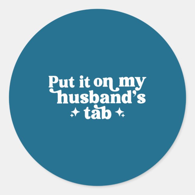 Adesivo Put it my husband's tab (Frente)