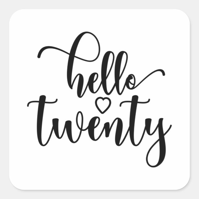 Adesivo Quadrado 20 Birthday Women Olá 20 Bons 20 Anos (Frente)