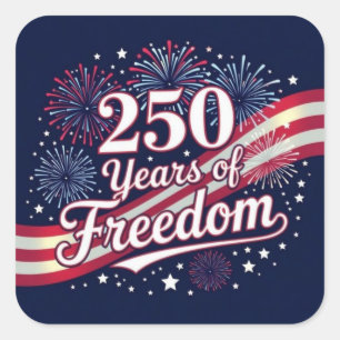 Adesivo Quadrado 250 anos de liberdade 