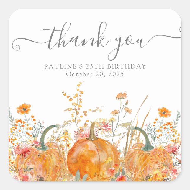 Adesivo Quadrado 25 Birthday Pumpkin Wildflower Personalizado Obrig (Frente)