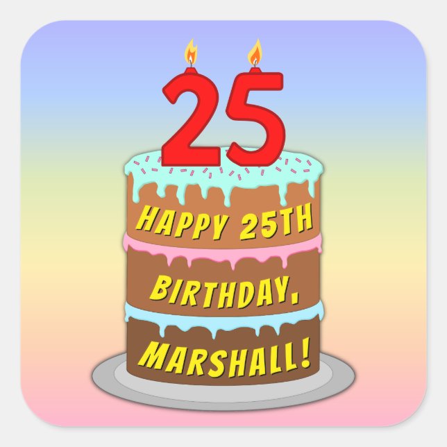 Adesivo Quadrado 25 de aniversário: Bolo e Velas Divertidas + Nome  (Frente)