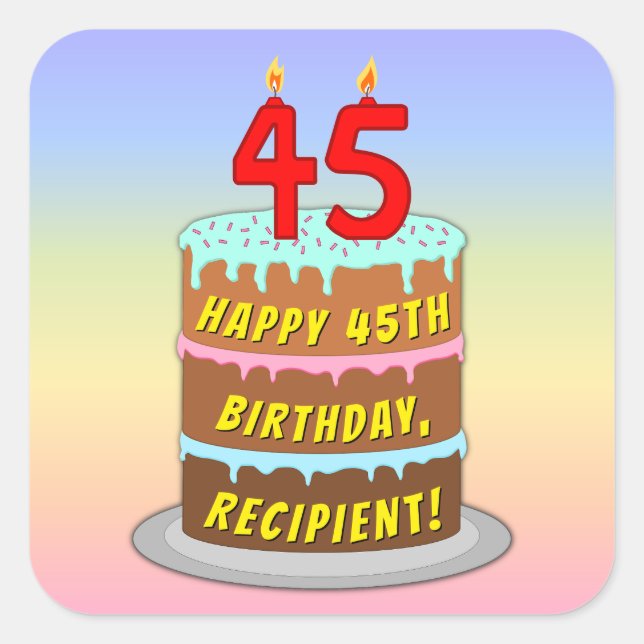 Adesivo Quadrado 45th Birthday: Fun Cake and Candles + Custom Name (Frente)