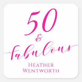 Adesivo Quadrado 50 and Fabulous Fiftieth Birthday Hot Pink Script