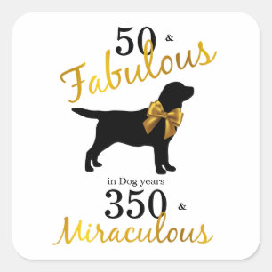 Adesivo Quadrado 50 e fabuloso - Anos Cachorros - Dourado Labrador
