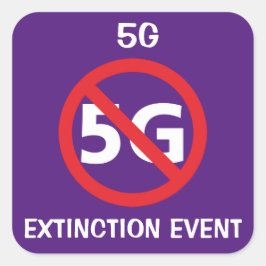Adesivo Quadrado 5G Evento de Extinção
