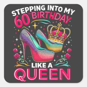 Adesivo Quadrado 60º aniversário como Rainha Feliz 60 Anos Mulheres