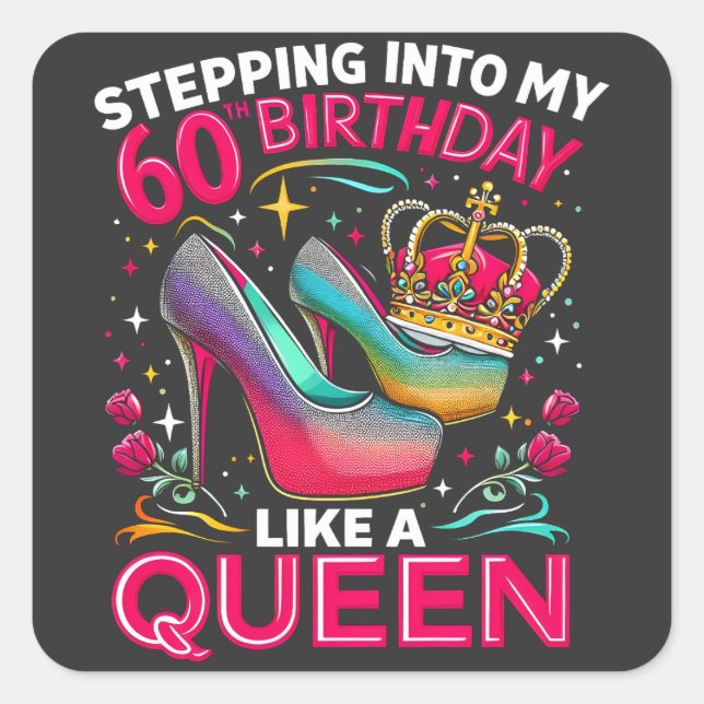 Adesivo Quadrado 60º aniversário como Rainha Feliz 60 Anos Mulheres (Frente)