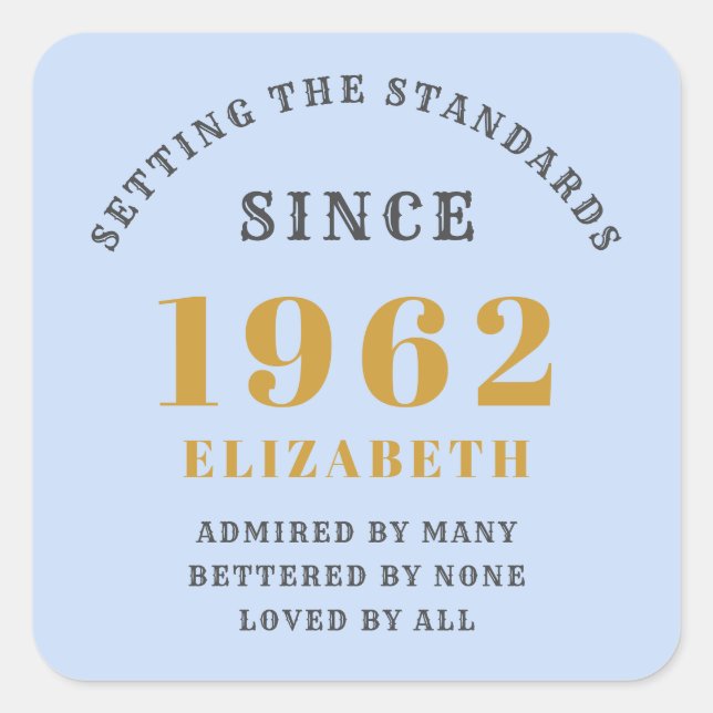 Adesivo Quadrado 60º aniversário de 1962 Cinza azul Elegante (Frente)