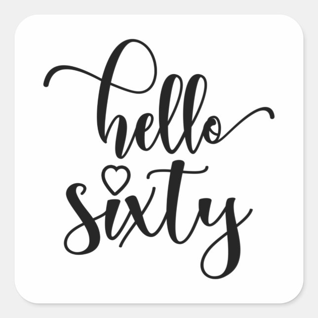 Adesivo Quadrado 60º Aniversário Mulheres Alô 60 Cute 60 Anos (Frente)