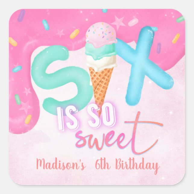 Adesivo Quadrado 6 é tão doce Glacé rosa (Frente)