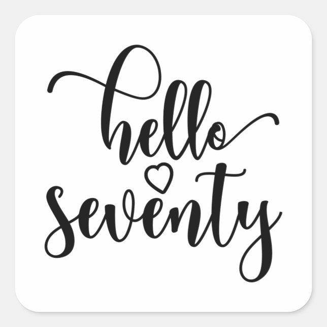 Adesivo Quadrado 70 Birthday Women Hello 70 Cute 70 Anos (Frente)