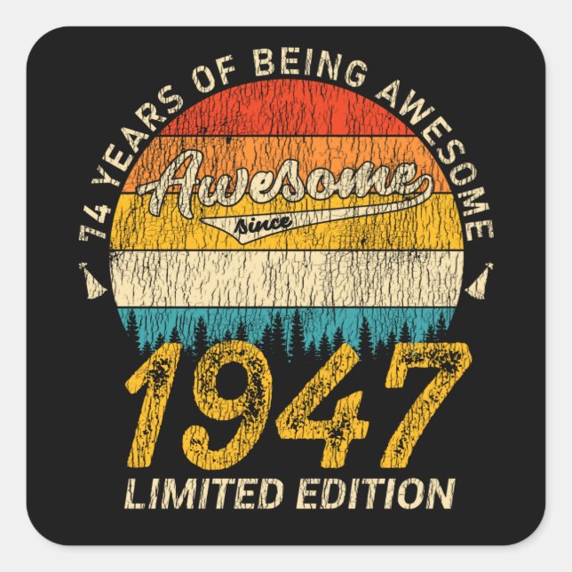 Adesivo Quadrado 78 anos de idade 1947 Retro Incrível 78º presente  (Frente)