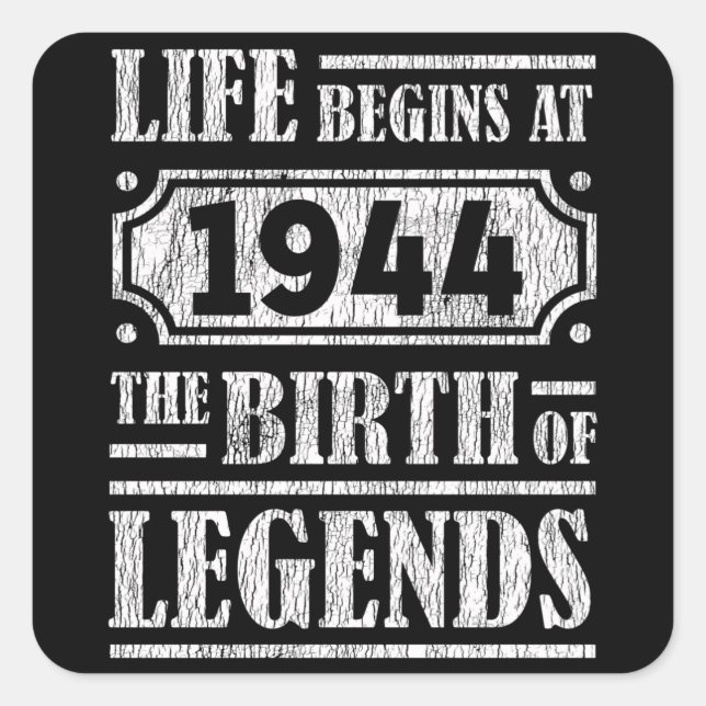 Adesivo Quadrado 81 Anos De Idade, 1944 Nascimento Da Legenda 81rua (Frente)