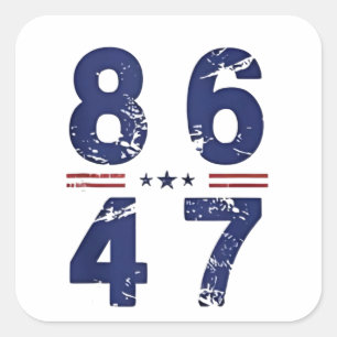 Adesivo Quadrado 86 47 Anti Trump 8647 Estilo de Vintagem Retroativ
