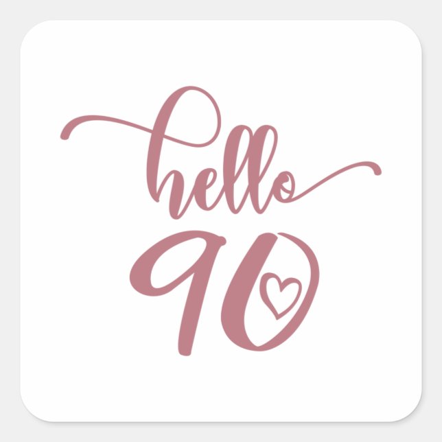 Adesivo Quadrado 90 Birthday Women Hello 90 Cute 90 Anos (Frente)