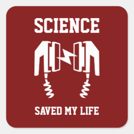 Adesivo Quadrado A ciência salvou minha vida