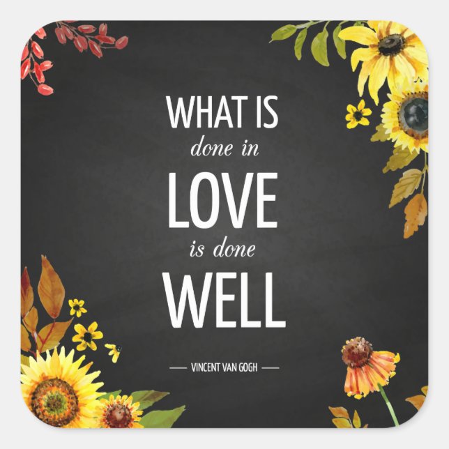 Adesivo Quadrado A citação de amor inspiradora de Van Gogh, Sticker (Frente)