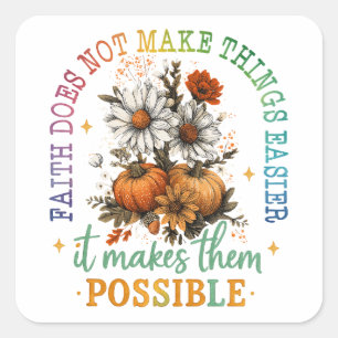 Adesivo Quadrado A Fé Não...