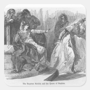 Adesivo Quadrado A Imperatriz Matilda e a Rainha de Estêvão