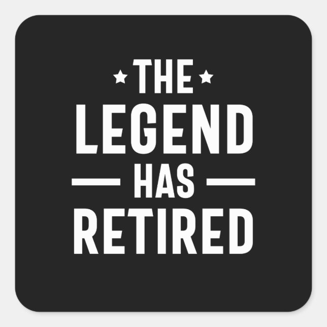 Adesivo Quadrado A lenda se aposentou (Frente)