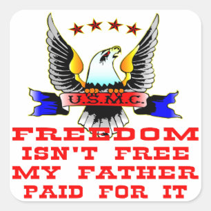 Adesivo Quadrado A liberdade do USMC não está livre meu pai pago