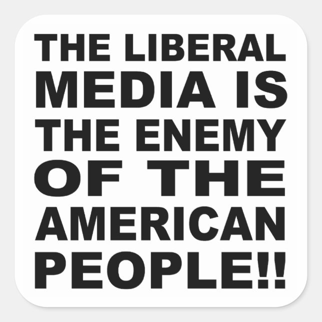 Adesivo Quadrado A mídia liberal é o inimigo das Pessoas (Frente)