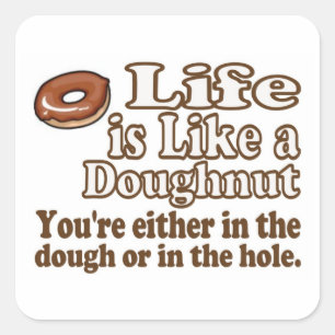 Adesivo Quadrado A vida é como um Donut